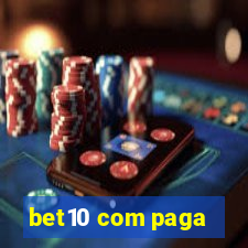 bet10 com paga